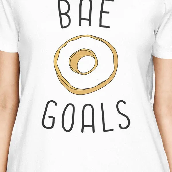 Bae Goals Women's White T-shirt Cute Graphic Tee For Her Birthday