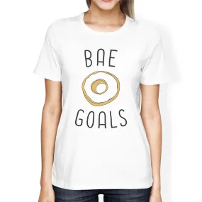 Bae Goals Women's White T-shirt Cute Graphic Tee For Her Birthday